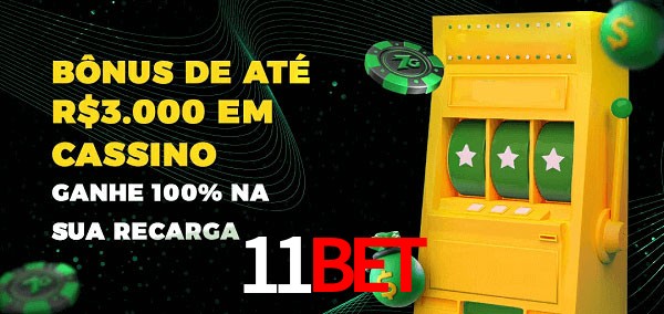 11BET melhor bônus de depósito
